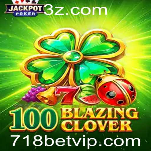 Introdução ao Fascinante Mundo de 100BlazingClover